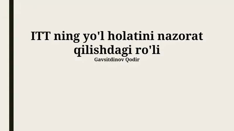 ИТТ ning yo'l holatini nazorat qilishdagi ro'li 1