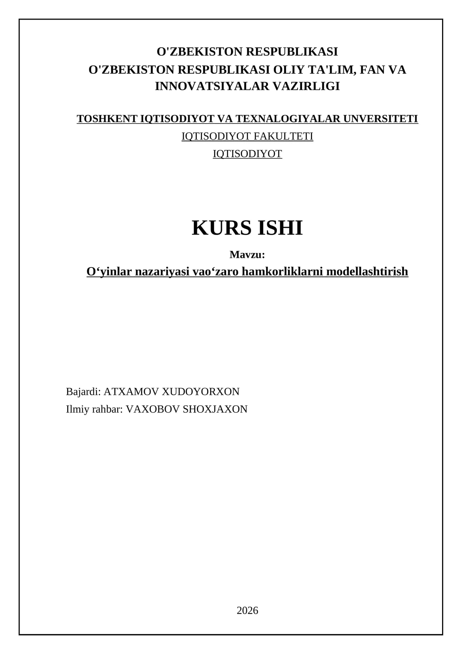 O‘yinlar nazariyasi vao‘zaro hamkorliklarni modellashtirish 1