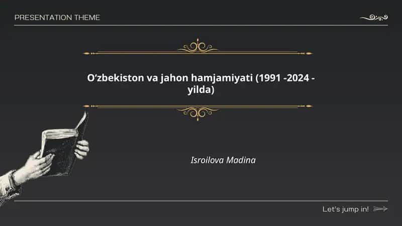 O‘zbekiston va jahon hamjamiyati (1991 -2024 -yilda) 1