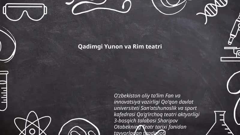 Qadimgi Yunon va Rim teatri 1