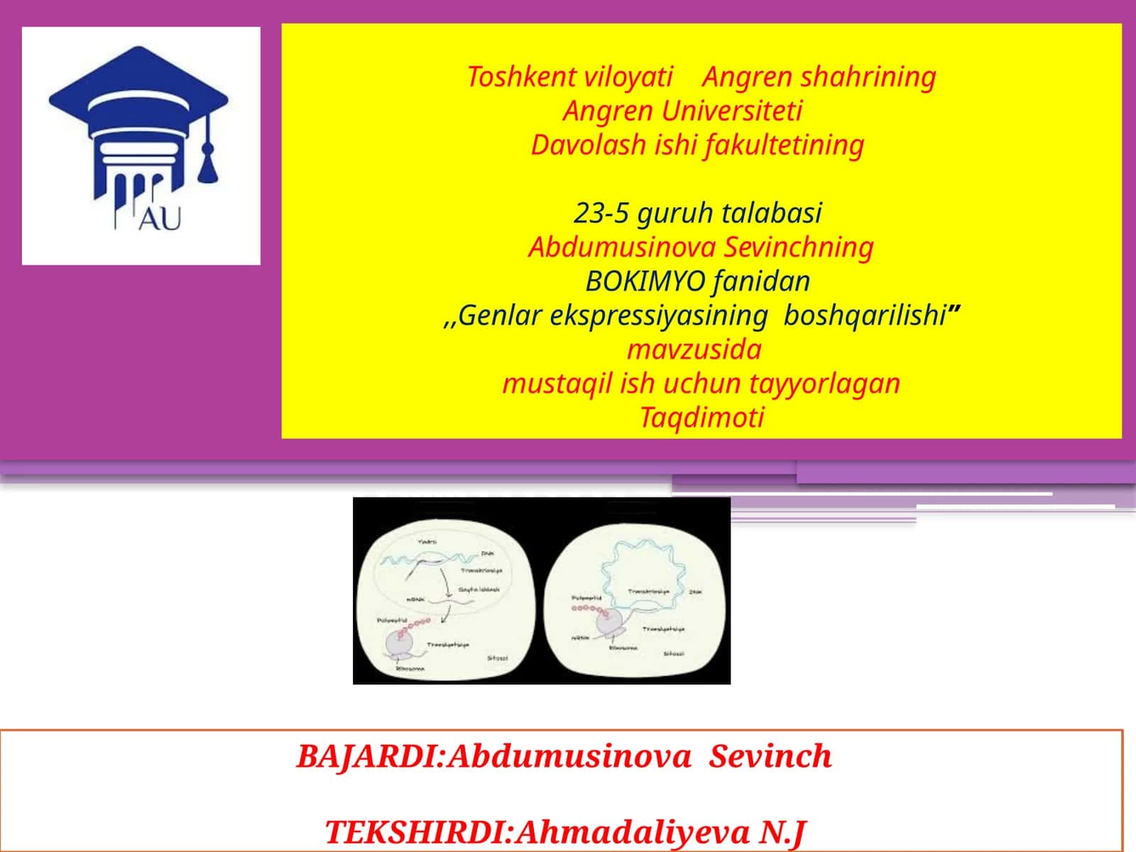 Oqsil biosintezi va genlarekspressiyasining boshqarilishi 1