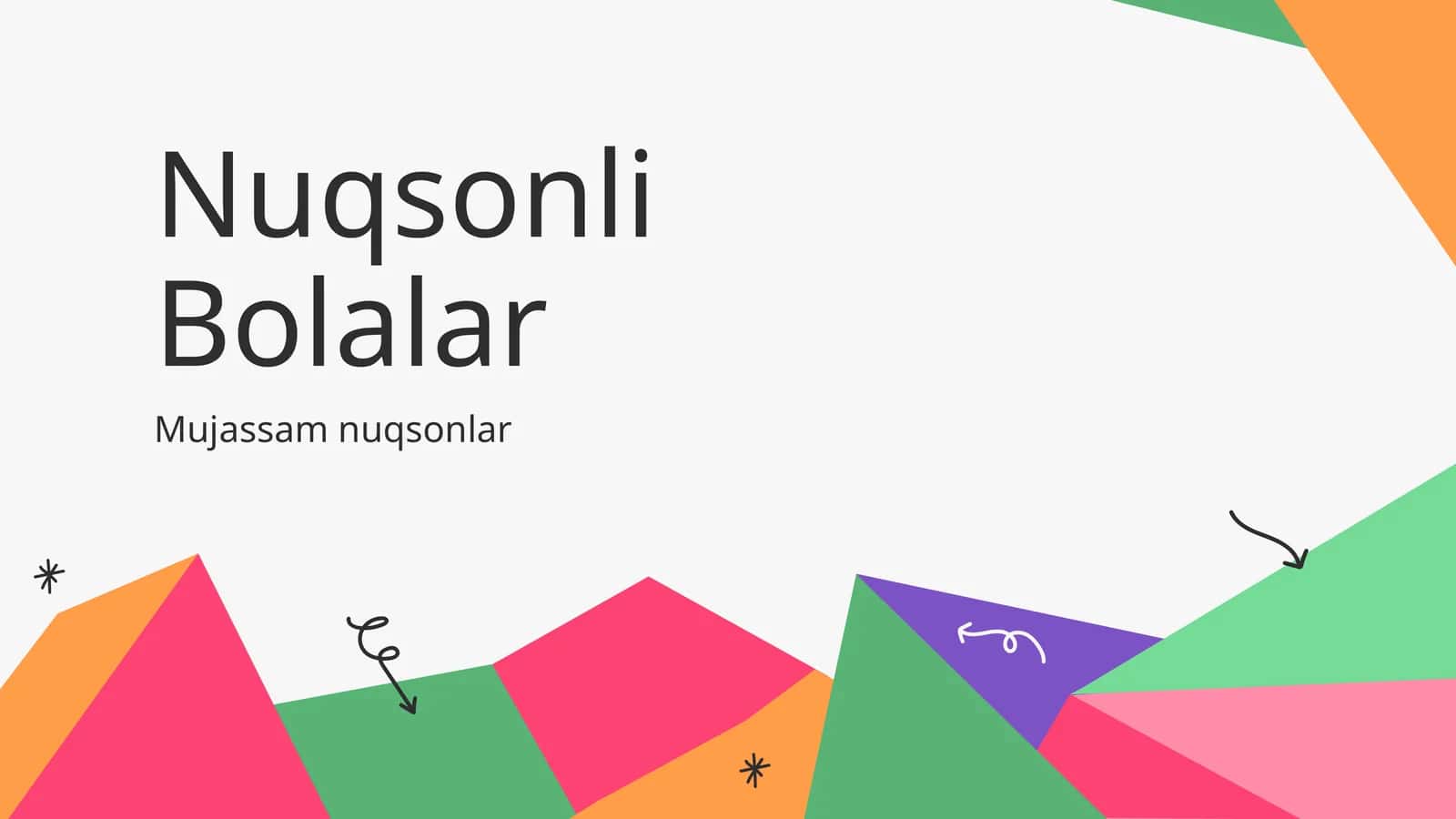 Mujassam Nuqsonli Bolalar 1