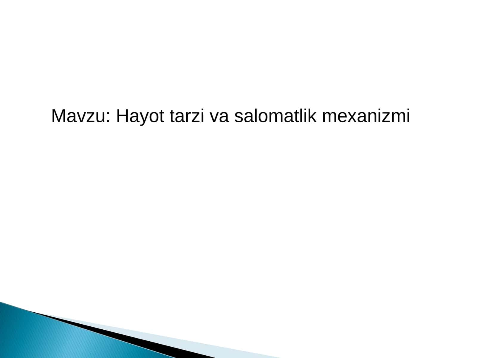 Hayot tarzi — kundalik hayot kechirish yoʻli 1