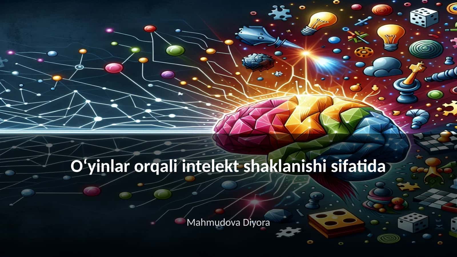 Oʻyinlar orqali intelekt shaklanishi sifatida 1