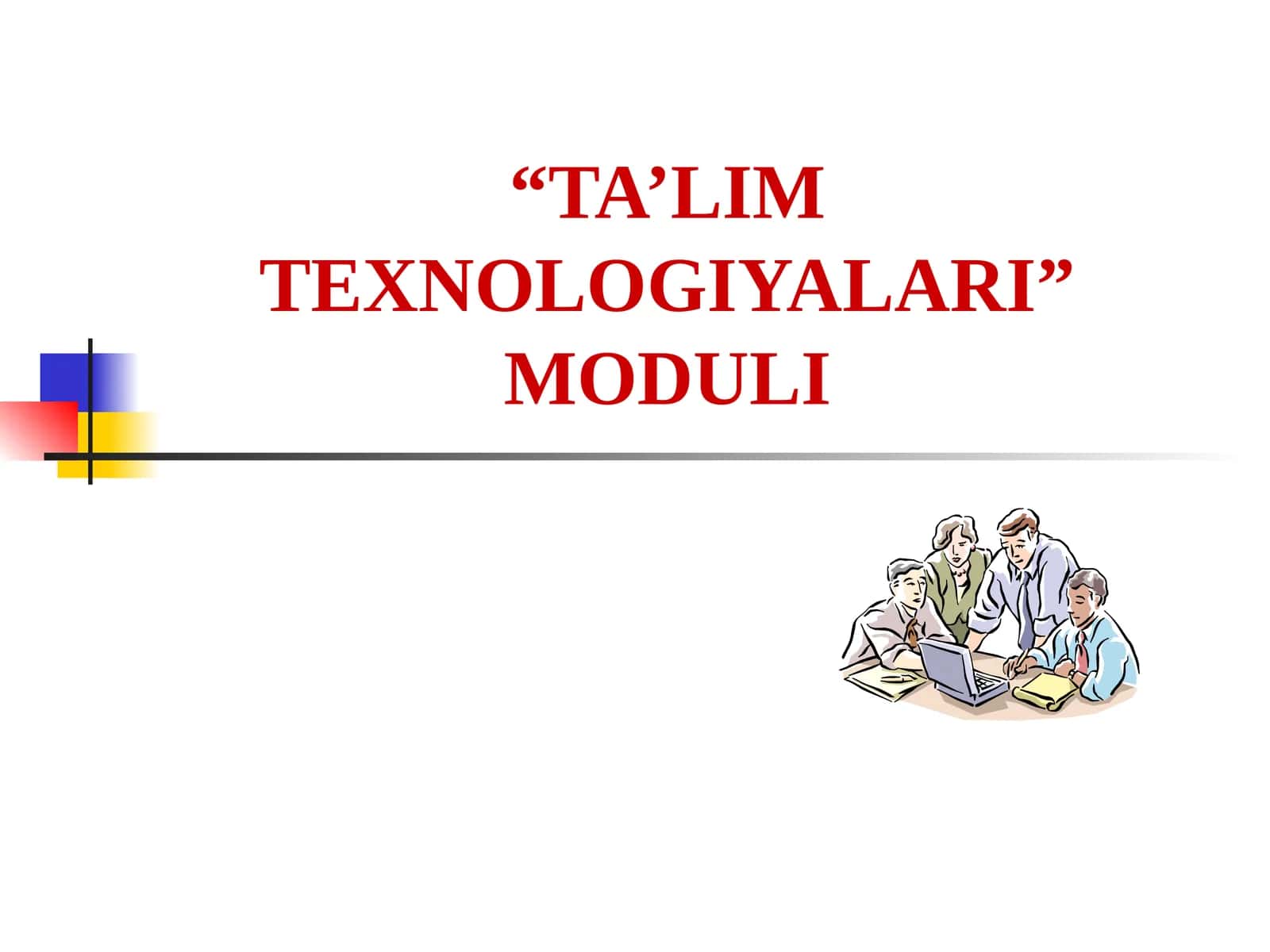 TA’LIM TEXNOLOGIYALARI 1