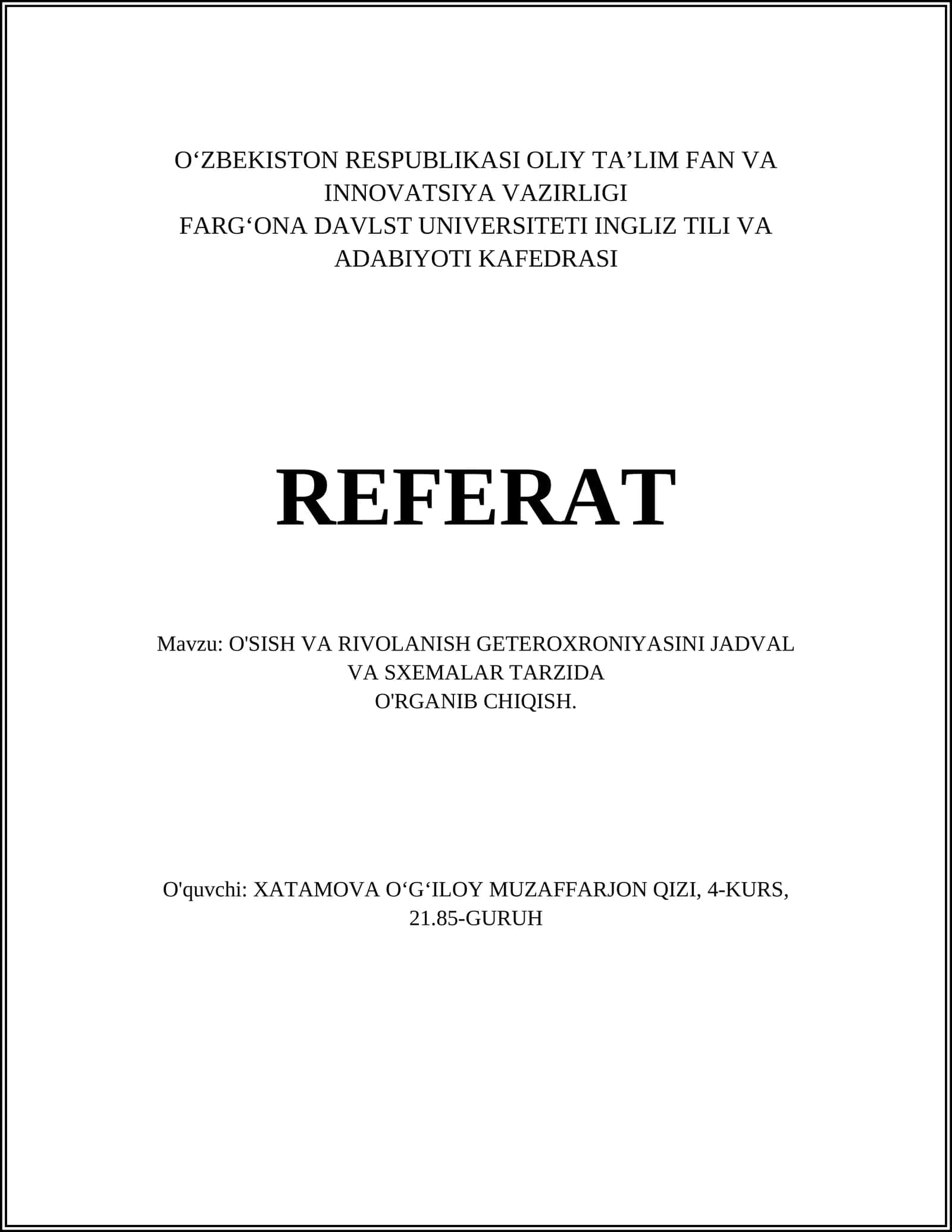 O'SISH VA RIVOLANISH GETEROXRONIYASINI JADVAL VA SXEMALAR TARZIDA O'RGANIB CHIQISH 1