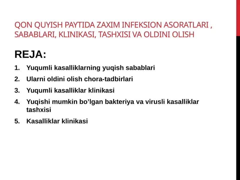 qon quyish paytida zaxim infeksion asoratlari, sabablari, klinikasi, tashxisi va oldini olish 1