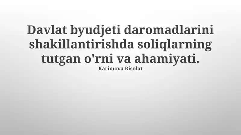 Davlat byudjeti soliqlarining ahamiyati 1