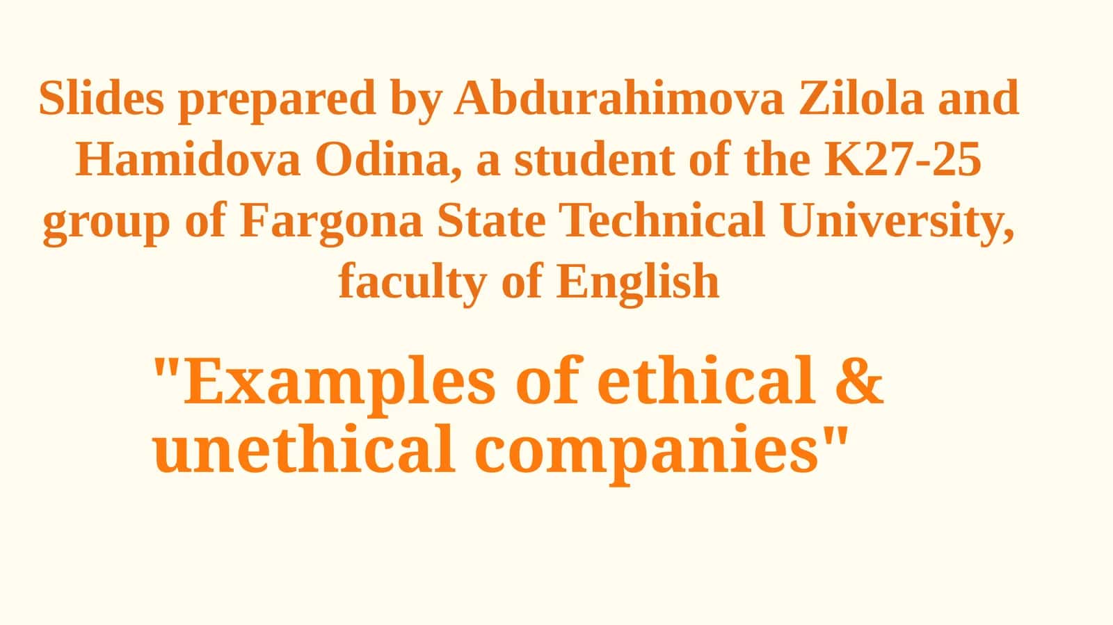 Examples of ethical & unethical companies 1