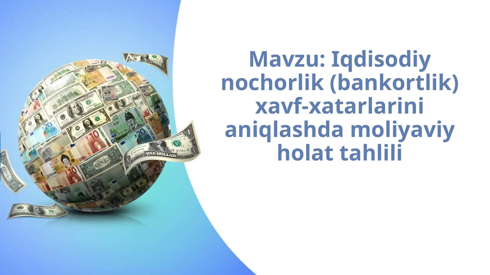 Iqdisodiy nochorlik (bankortlik) xavf-xatarlarini aniqlashda moliyaviy holat tahlili 1