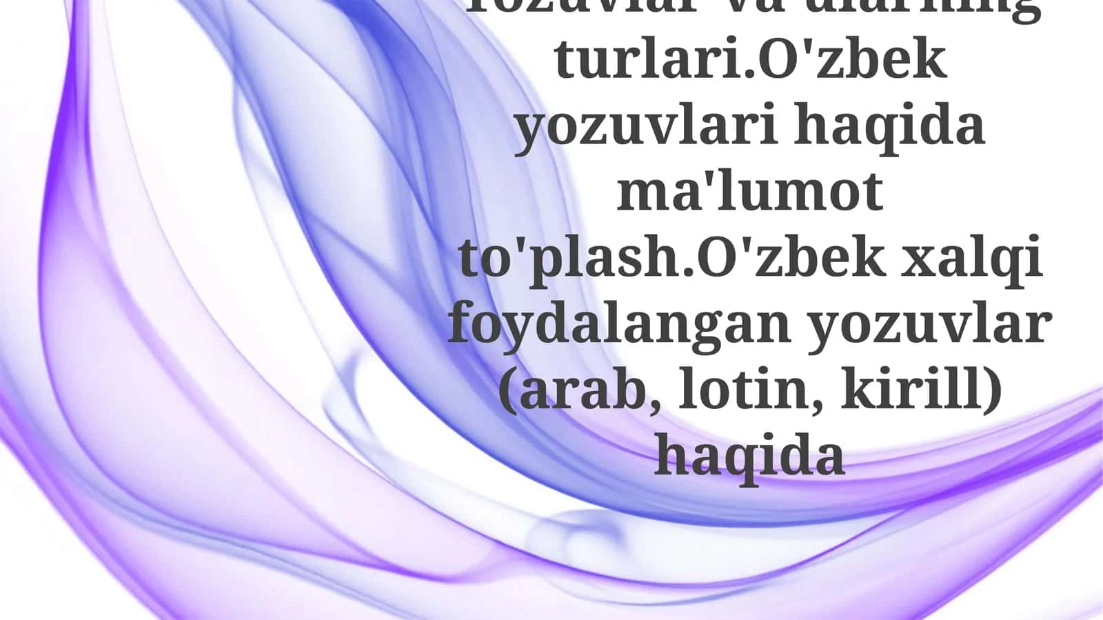 Arab yozuvi: O'zbek tilining an'anaviy yozuvi 1