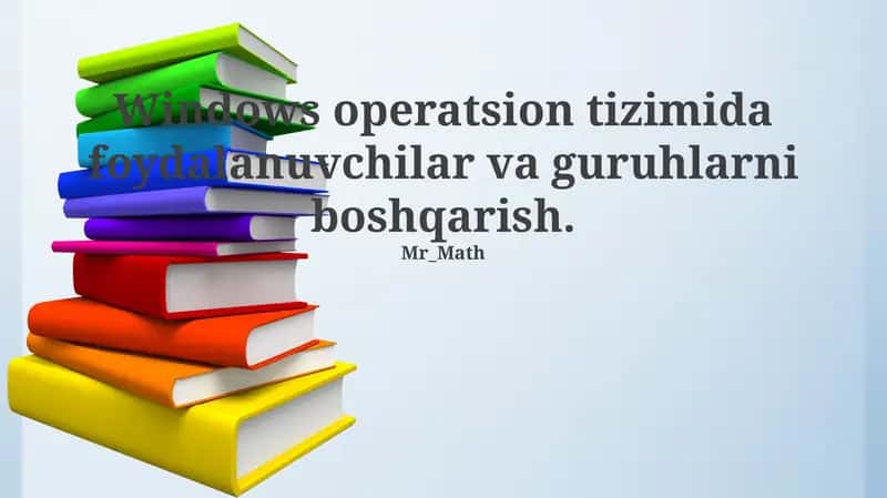 Foydalanuvchilar va guruhlarni boshqarish 1