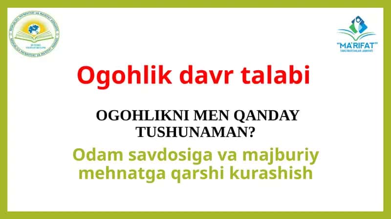 Ogohlik davr talabi 1