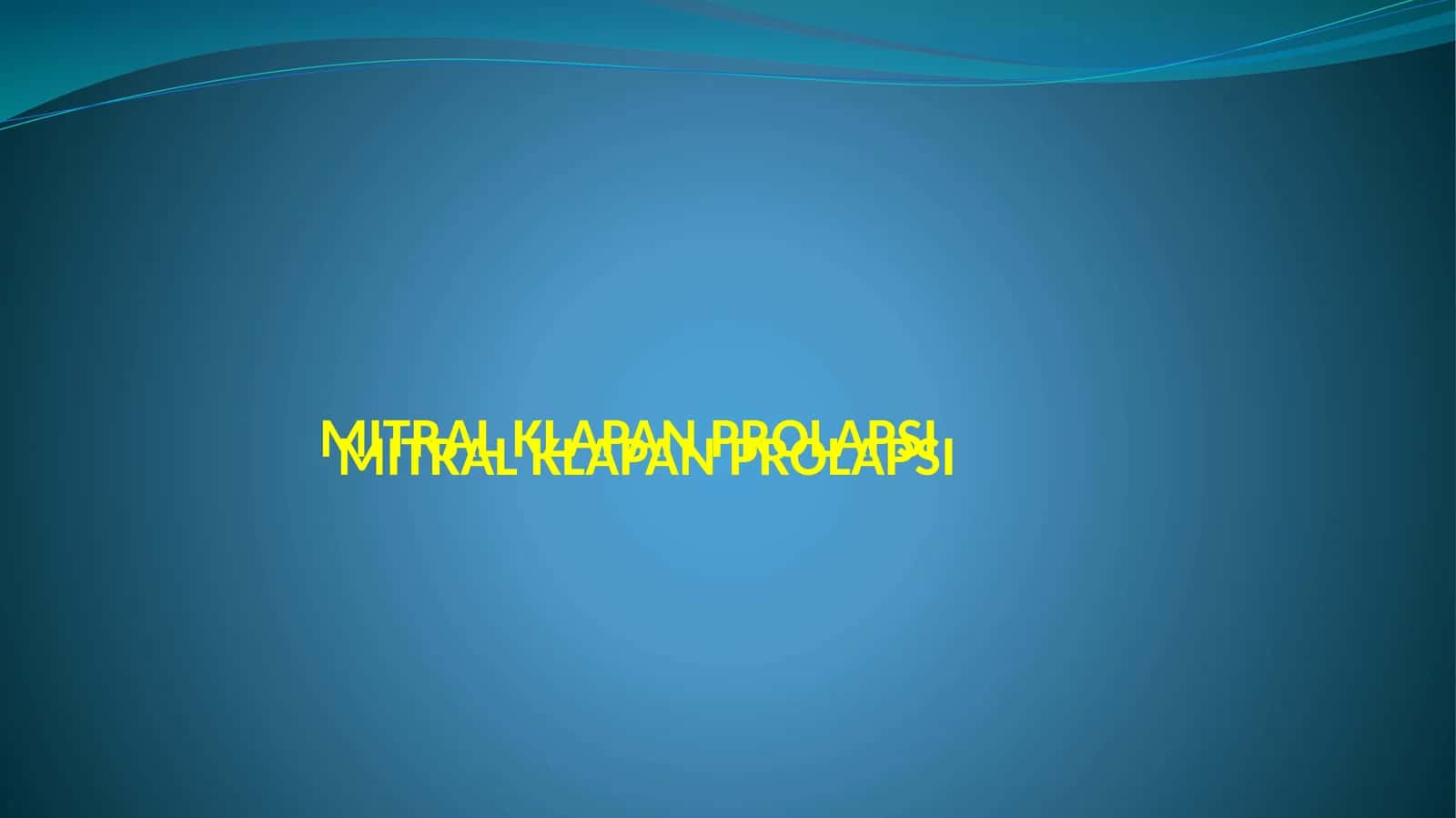 MITRAL KLAPAN PROLAPSI 1