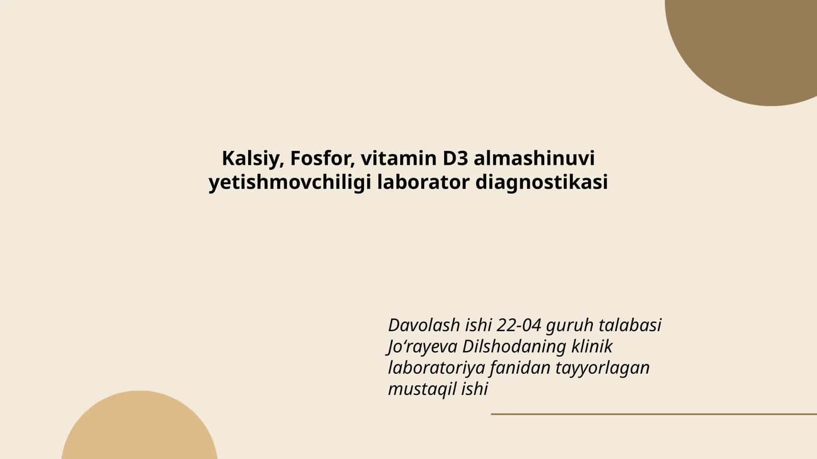 Kalsiy, Fosfor, vitamin D3 almashinuvi yetishmovchiligi laborator diagnostikasi 1