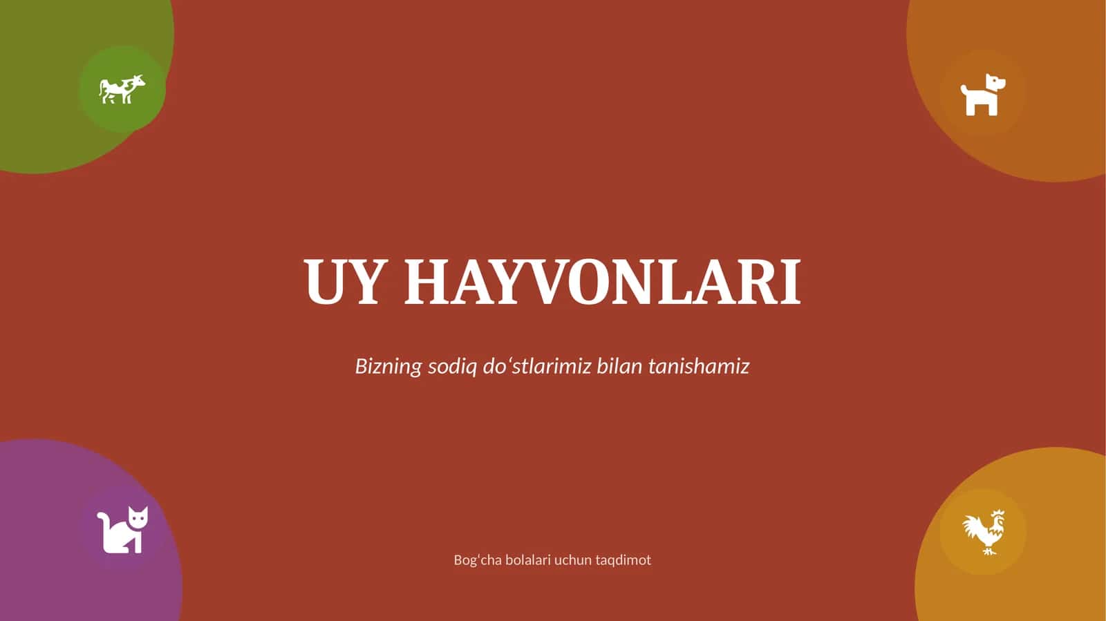 Uy hayvonlari. Bog`cha uchun. 1