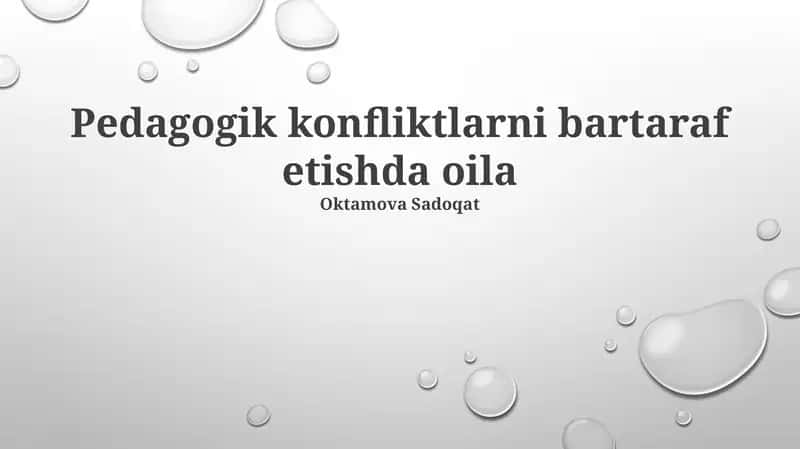 Pedagogik konfliktlarni bartaraf etishda oila 1