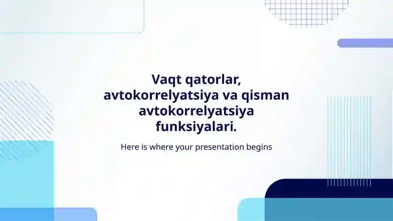 Vaqt qatorlar, avtokorrelyatsiya va qisman avtokorrelyatsiya funksiyalari.