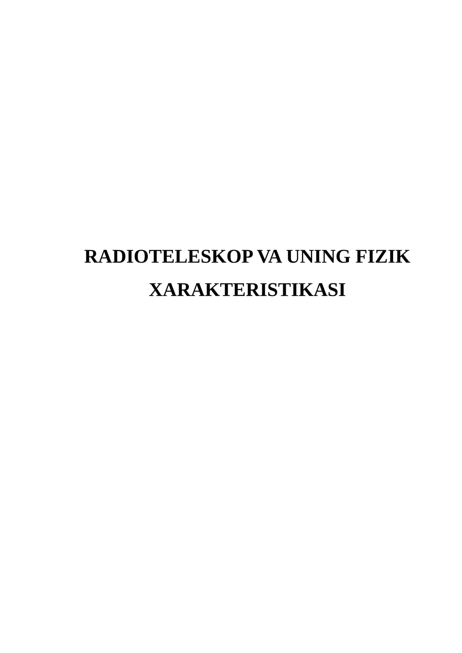 Radioteleskop va uning fizik xarakteristikasi 1
