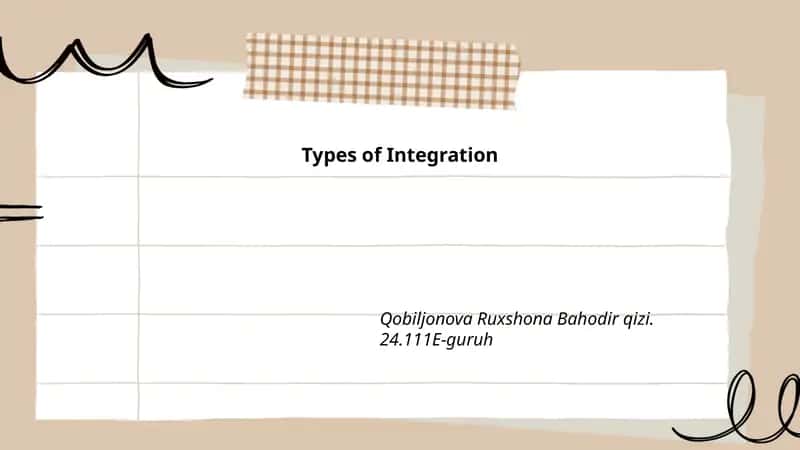 Types of Integration 1
