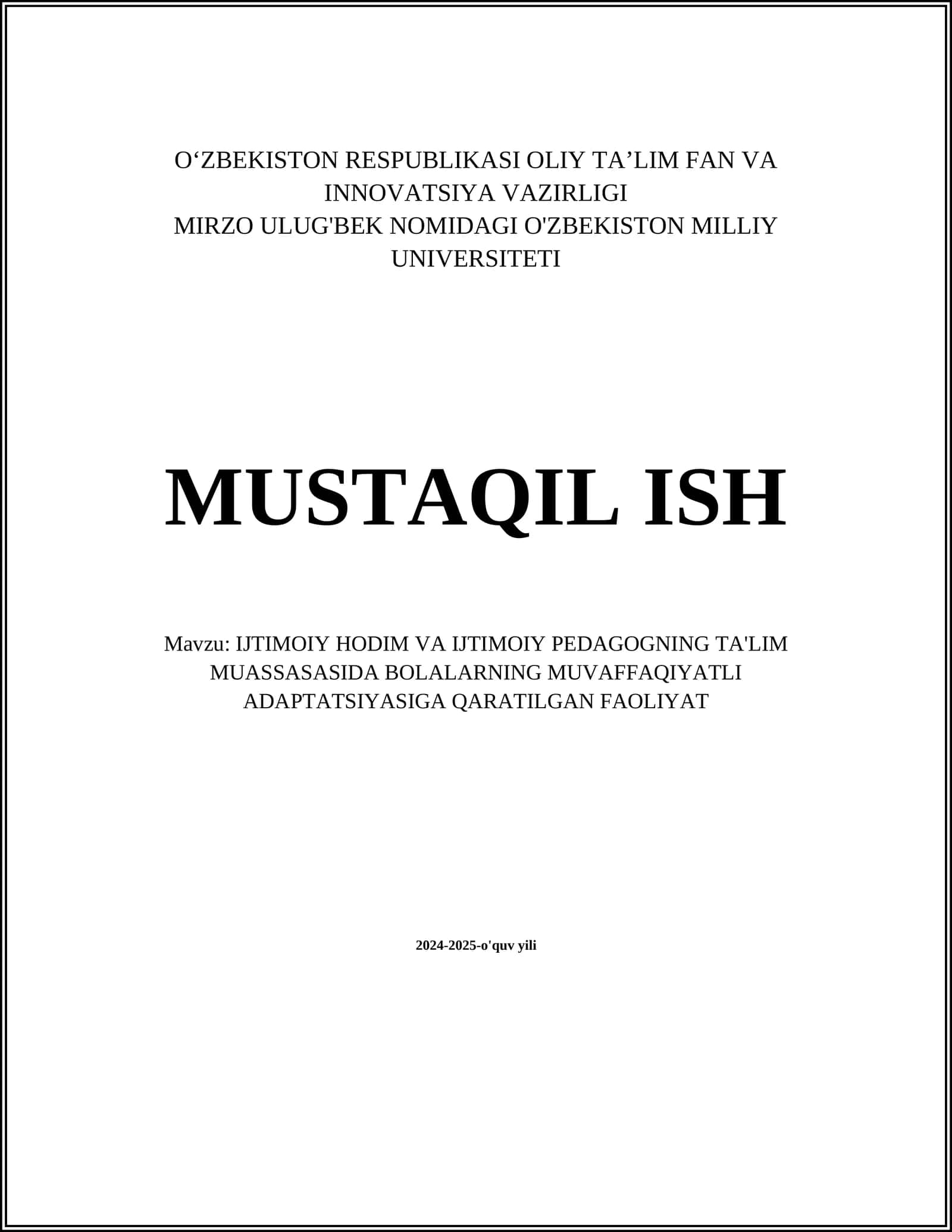IJTIMOIY HODIM VA IJTIMOIY PEDAGOGNING TA'LIM MUASSASASIDA BOLALARNING MUVAFFAQIYATLI ADAPTATSIYASIGA QARATILGAN FAOLIYAT 1