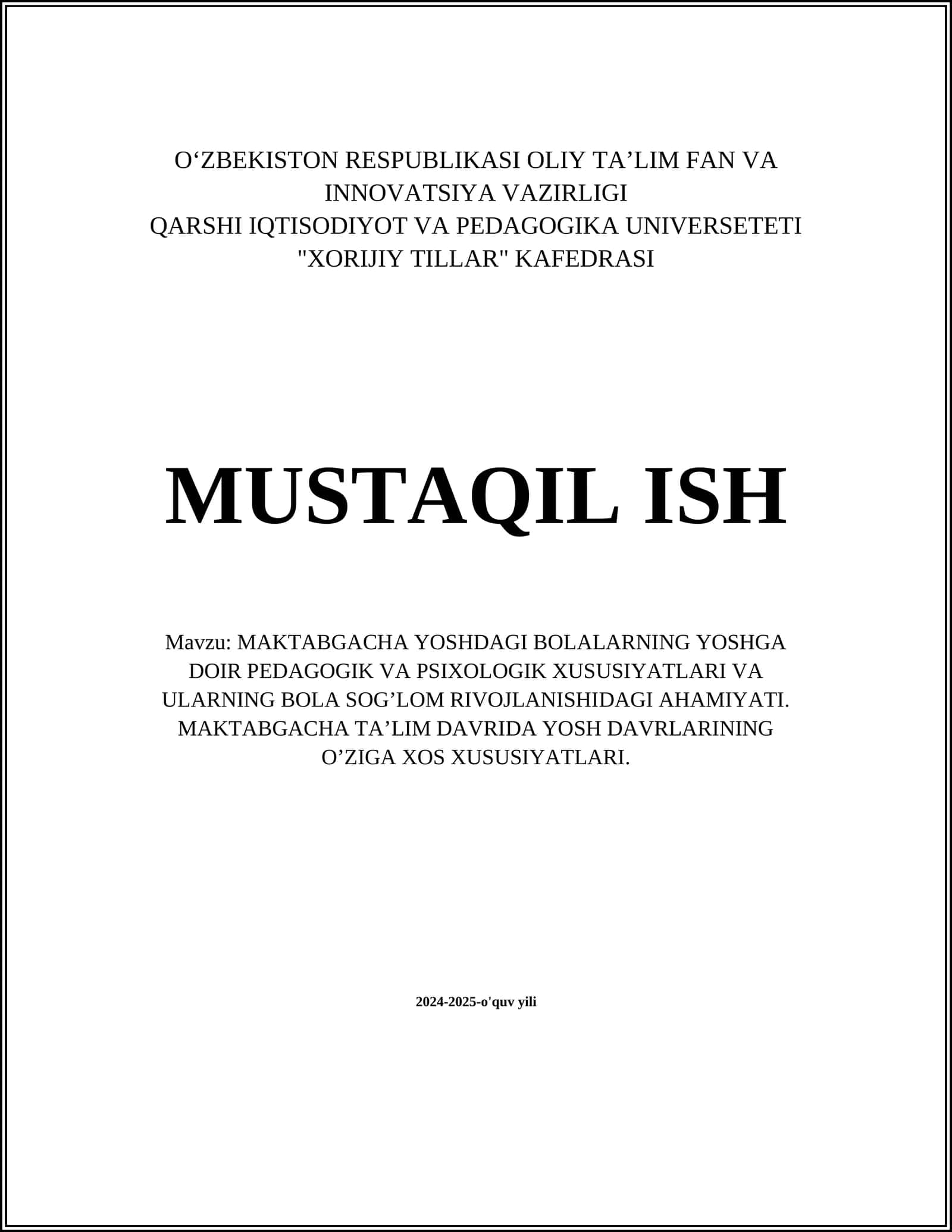 MAKTABGACHA YOSHDAGI BOLALARNING YOSHGA DOIR PEDAGOGIK VA PSIXOLOGIK XUSUSIYATLARI VA ULARNING BOLA SOG’LOM RIVOJLANISHIDAGI AHAMIYATI 1