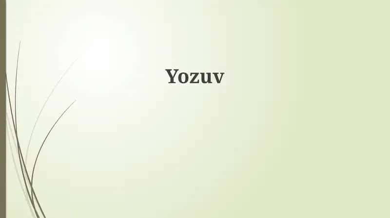Yozuv tarixi va turlari 1