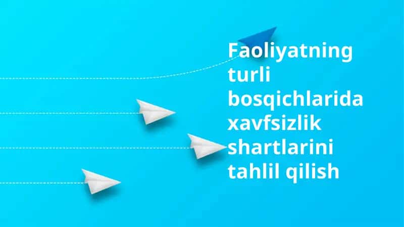 Xavfsizlik shartlarini tahlil qilish 1