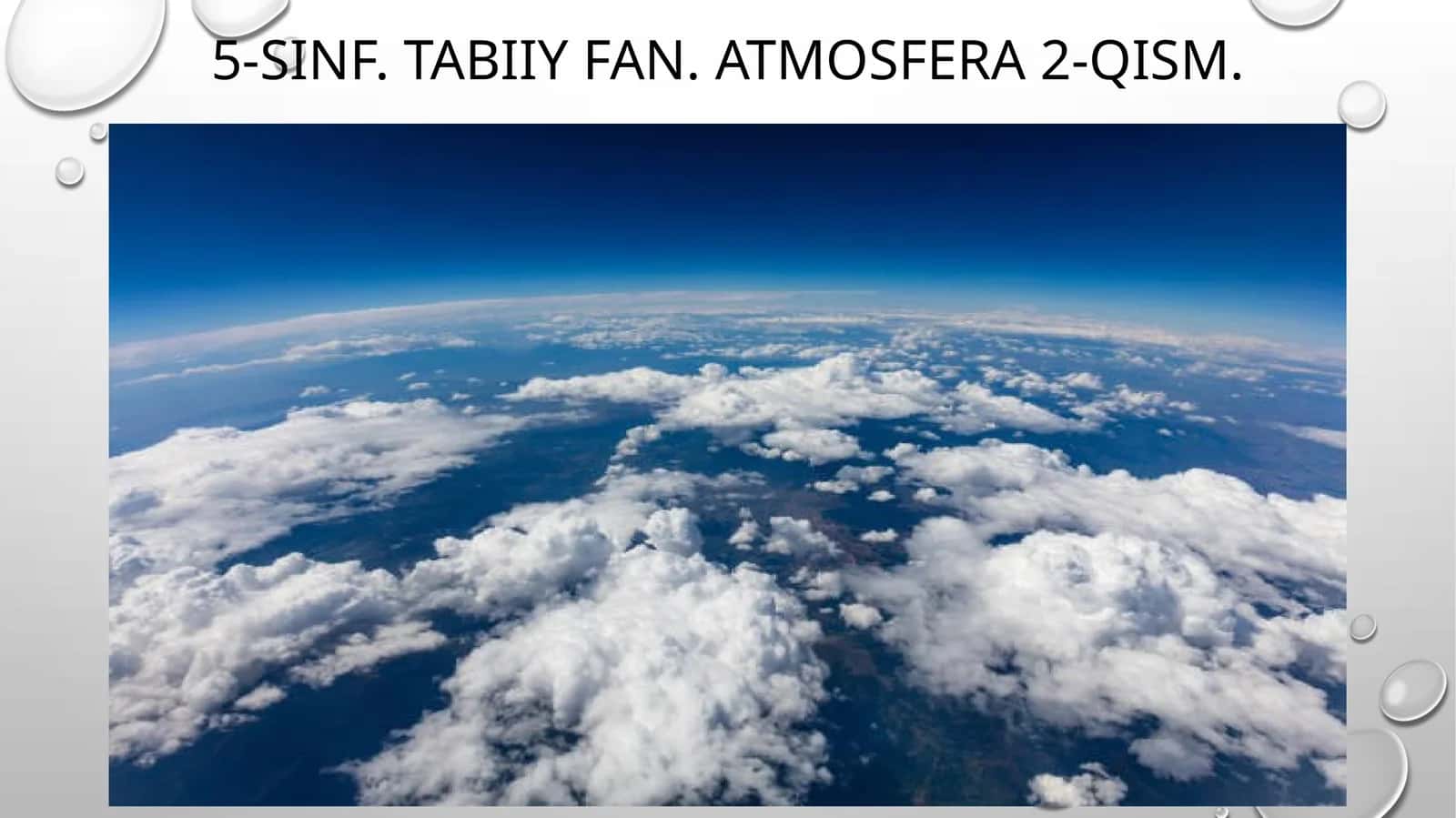 5 -sinf tabiiy fan. Atmosfera 2-qism 1