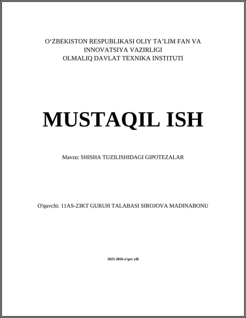 SHISHA TUZILISHIDAGI GIPOTEZALAR 1