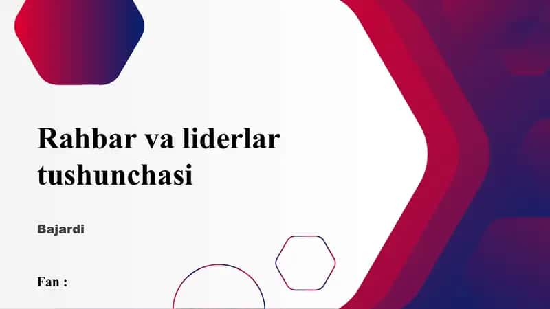 Rahbar va liderlar tushunchasi 1