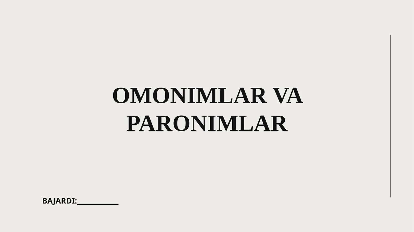 OMONIMLAR VA PARONIMLAR 1
