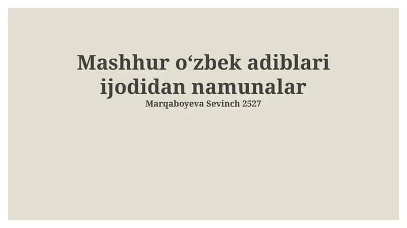 Mashhur oʻzbek adiblari ijodidan namunalar 1