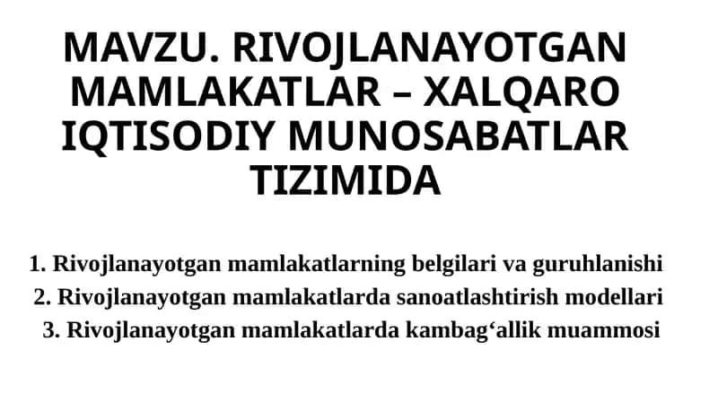 Rivojlanayotgan mamlakatlar – xalqaro iqtisodiy munosabatlar tizimida 1