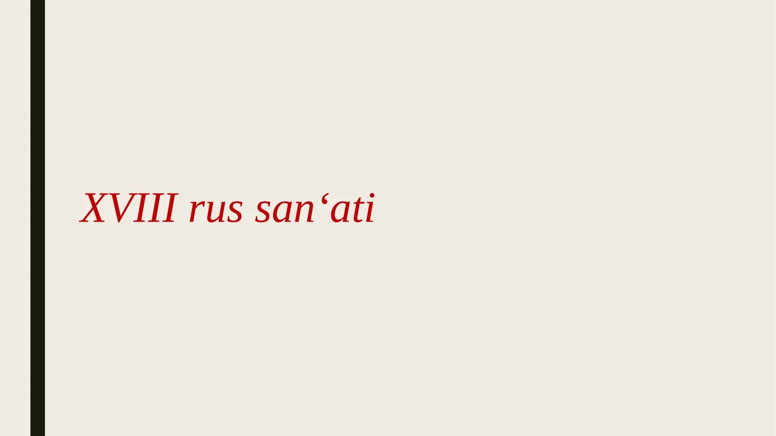 XVIII rus san‘ati 1
