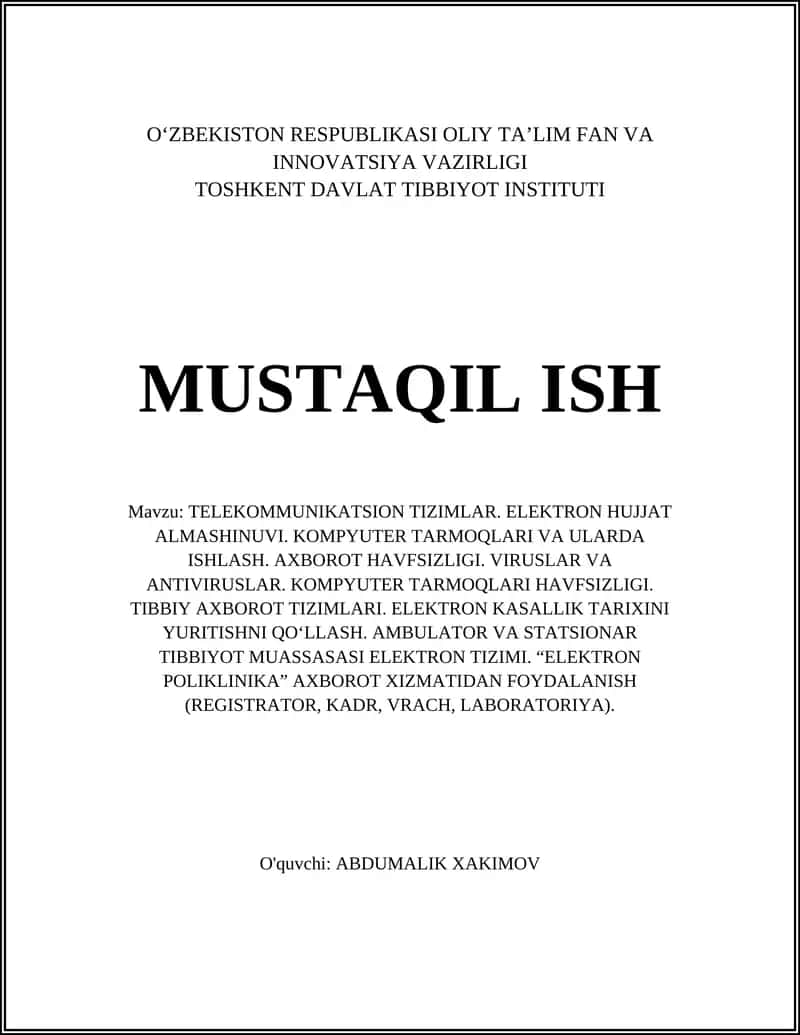 TELEKOMMUNIKATSION TIZIMLAR. ELEKTRON HUJJAT ALMASHINUVI. KOMPYUTER TARMOQLARI VA ULARDA ISHLASH. AXBOROT HAVFSIZLIGI. VIRUSLAR VA ANTIVIRUSLAR 1