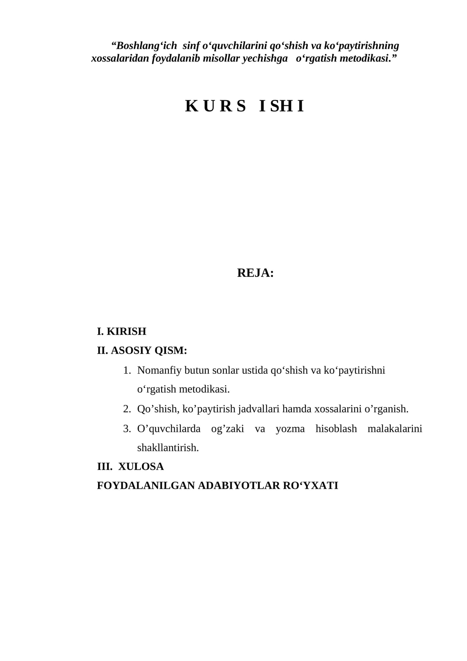 Boshlang‘ich sinf o‘quvchilarini qo‘shish va ko‘paytirishning xossalaridan foydalanib misollar yechishga o‘rgatish metodikasi 1