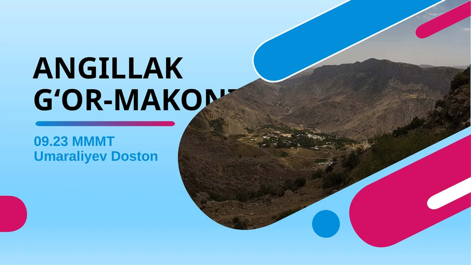 ANGILLAK G‘OR-MAKONI 1