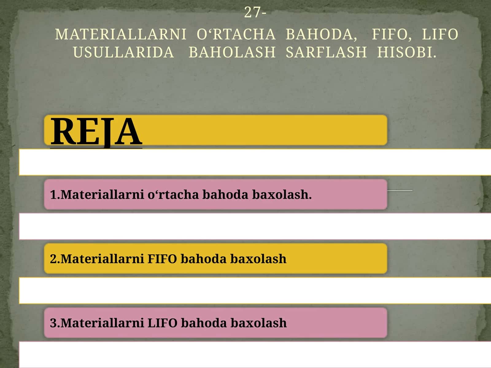 MATERIALLARNI O‘RTACHA BAHODA, FIFO, LIFO USULLARIDA BAHOLASH SARFLASH HISOBI 1