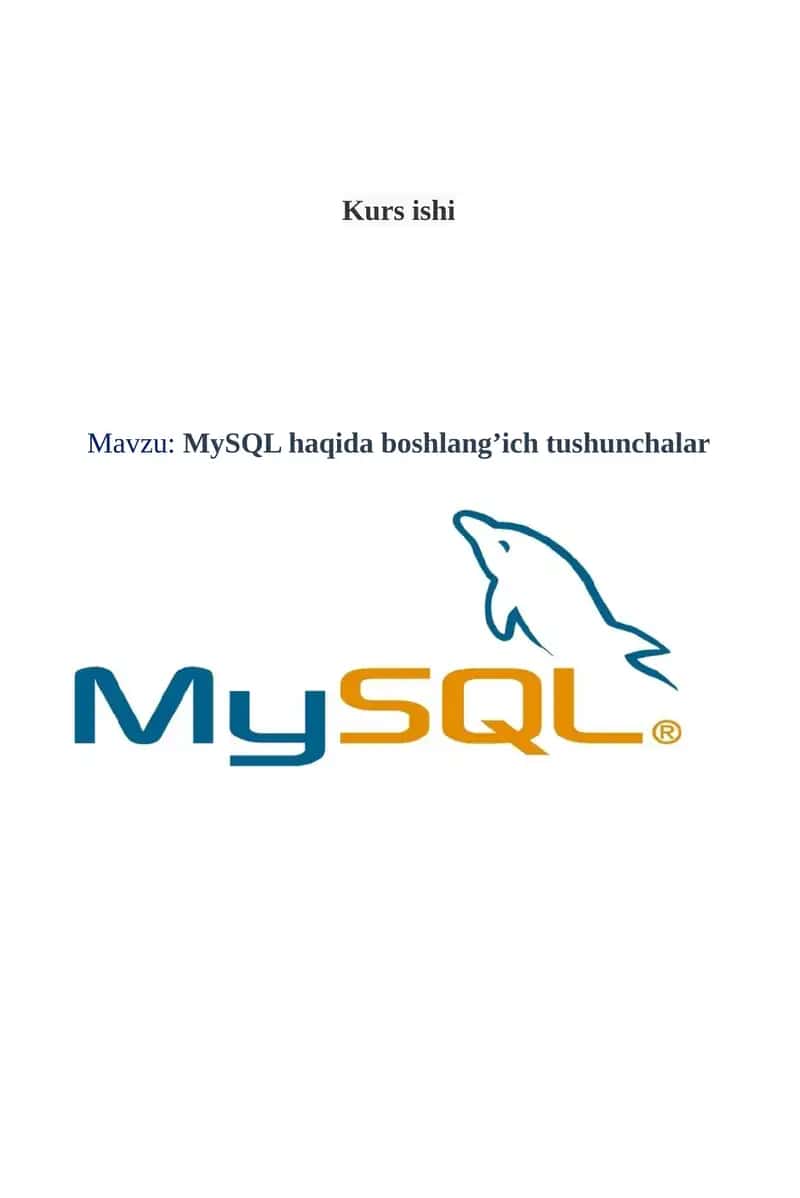 MySQL haqida boshlang’ich tushunchalar 1