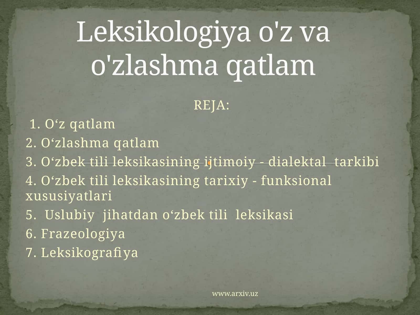 O‘zbek tili leksikasining ijtimoiy - dialektal tarkibi 1