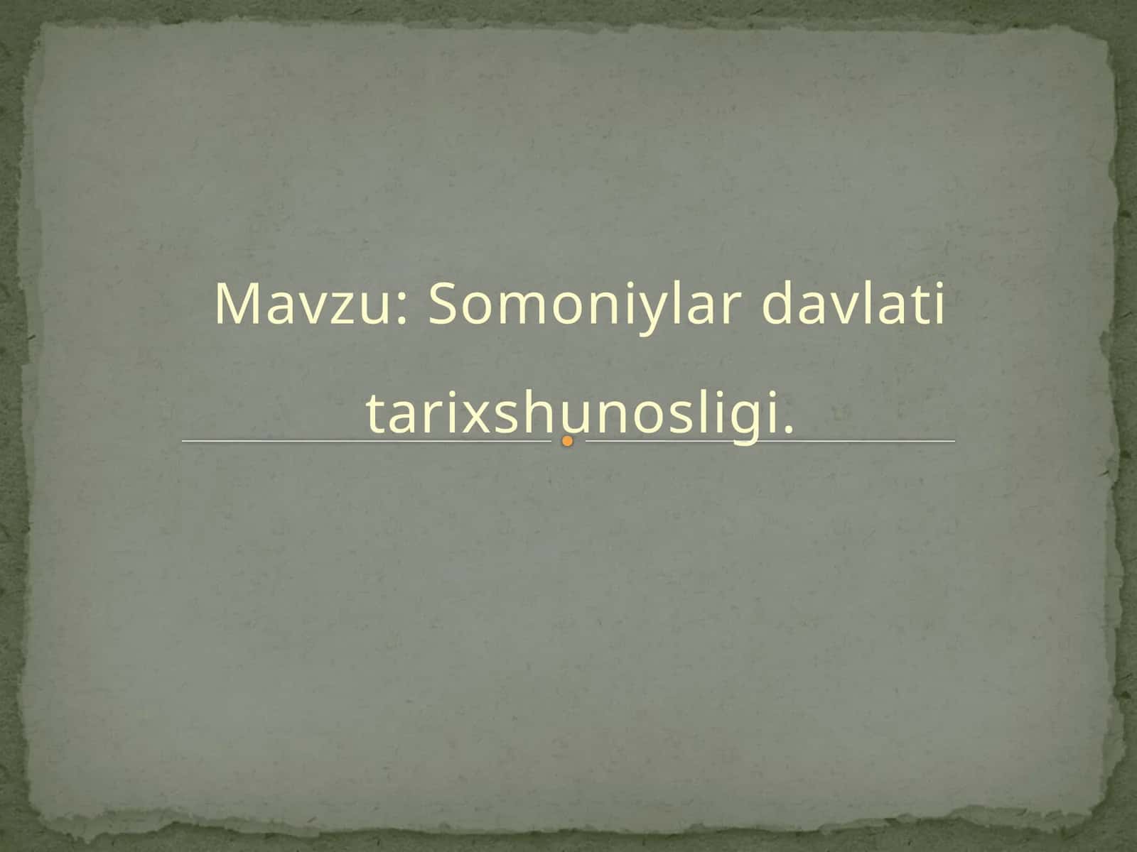 Somoniylar davlati tarixshunosligi 1