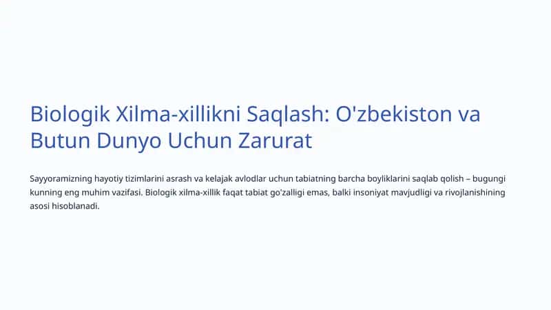 Biologik Xilma-xillikni Saqlash: O'zbekiston va Butun Dunyo Uchun Zarurat 1