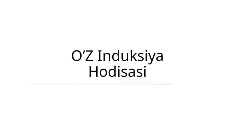 OʻZInduksiyaHodisasi 1