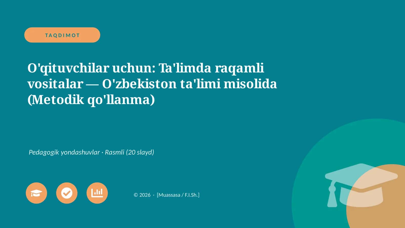 Ta'limda raqamli vositalar — O'zbekiston ta'limi misolida (Metodik qo'llanma) 1