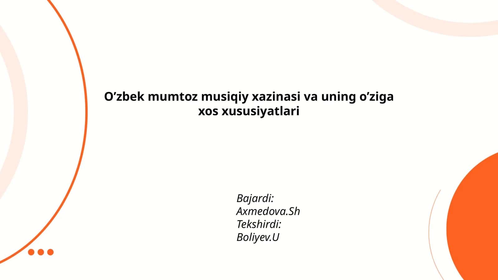 O’zbek mumtoz musiqiy xazinasi va uning o’ziga xos xususiyatlari 1