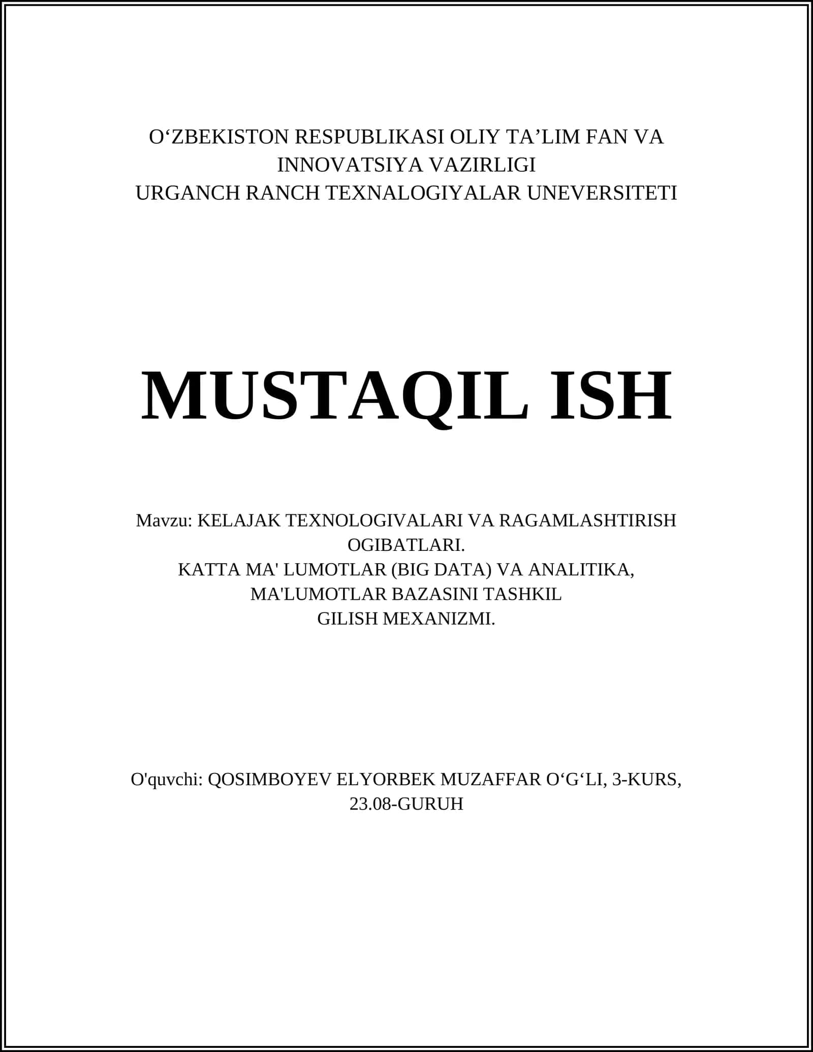 KELAJAK TEXNOLOGIVALARI VA RAGAMLASHTIRISH OGIBATLARI 1