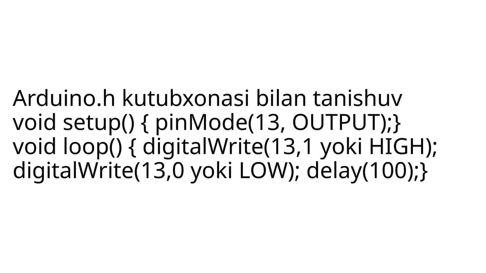 Arduino.h kutubxonasi bilan tanishuv 1