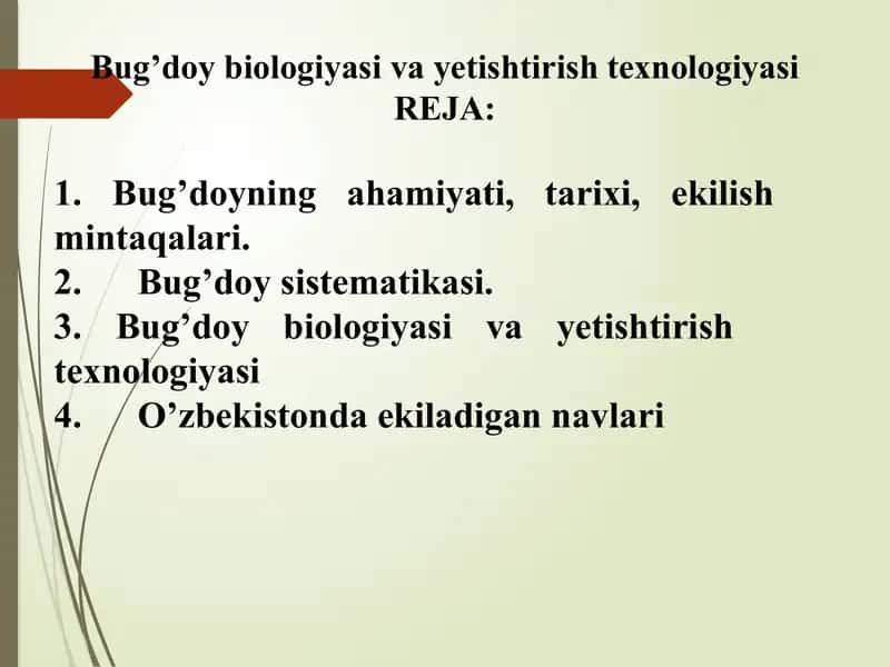 Bug’doybiologiyasi va yetishtirish texnologiyasi 1
