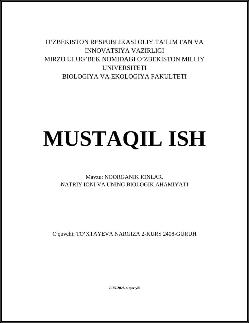 NOORGANIK IONLAR. NATRIY IONI VA UNING BIOLOGIK AHAMIYATI 1